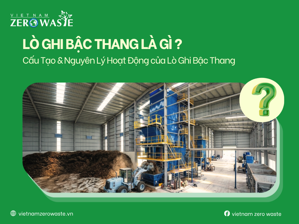 Lò ghi bậc thang là gì ?